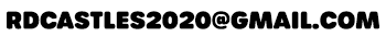rdcastles2020@gmail.com